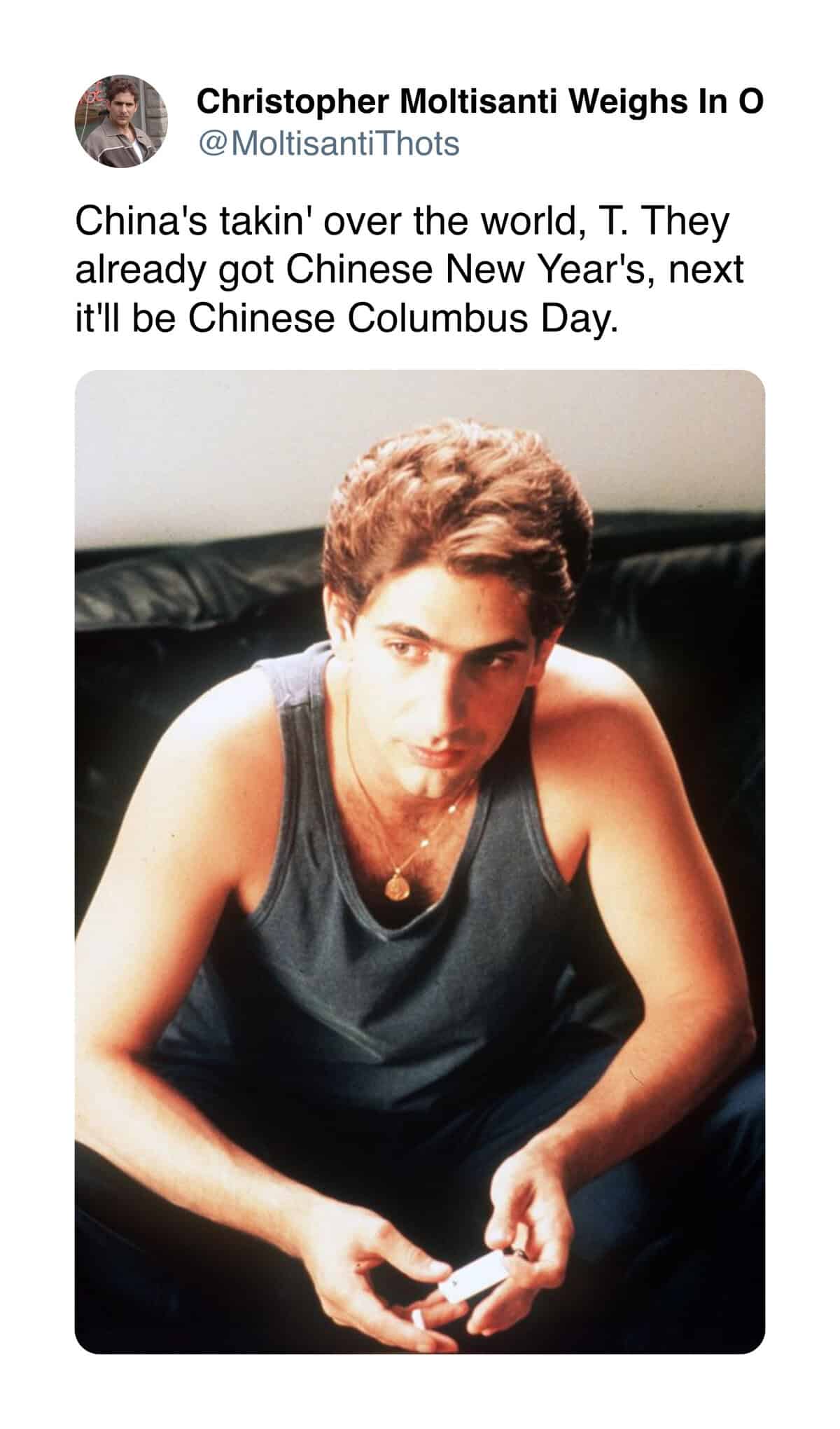 A Sopranos Lunar New Year meme where Christopher Moltisanti theorizes to Tony that "China's takin' over" and predicts "Chinese Columbus Day" is next.