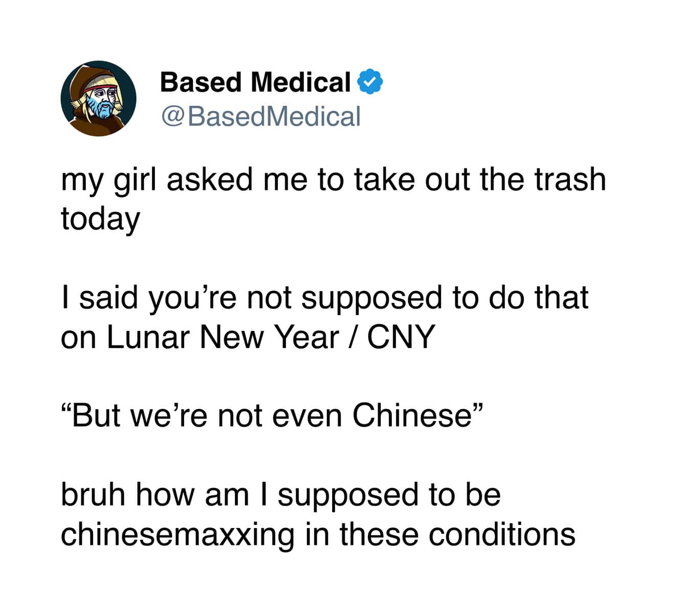 A hilarious Chinese New Year meme tweet where a boyfriend refuses to take out the trash citing holiday superstition, asking "how am I supposed to be chinesemaxxing in these conditions."