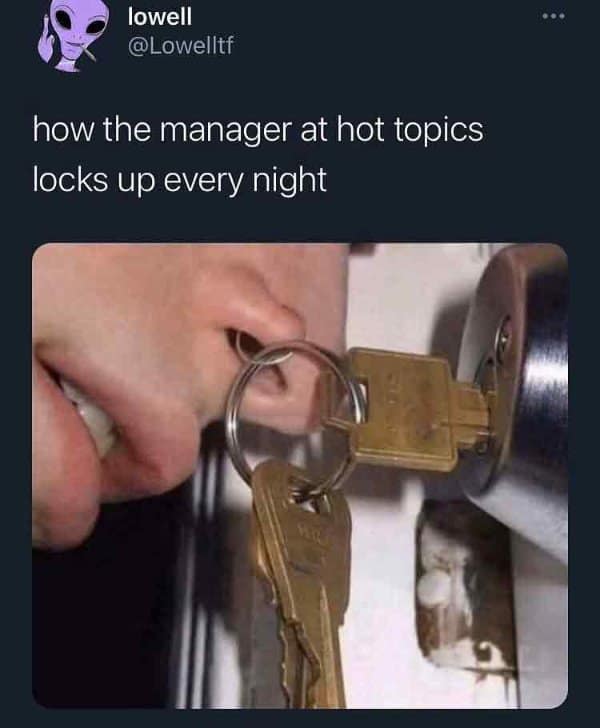 A hilarious classic meme showing a close-up of someone literally unlocking a door using keys attached directly to their septum nose ring, jokingly captioned as how a Hot Topic manager locks up every night.