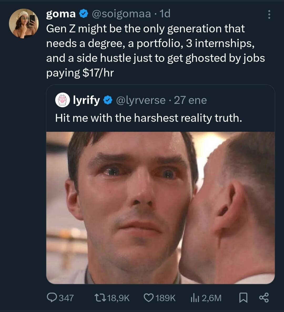 A classic meme tweet describing the "harshest reality truth" for Gen Z: needing a degree, portfolio, and internships just to get ghosted by a low-paying job.