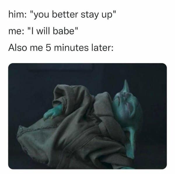 Baby Yoda passed out completely flat. Relatable couple humor about promising to stay awake and immediately falling asleep.