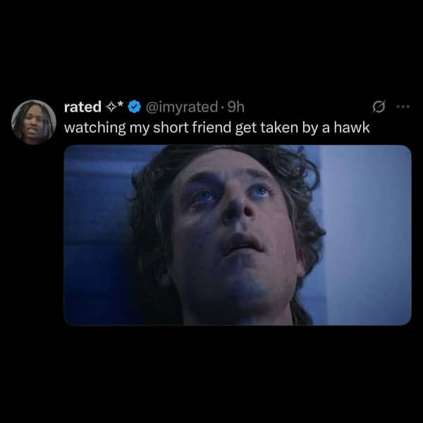 A dramatic reaction image of a man looking upward with the caption about a short friend.