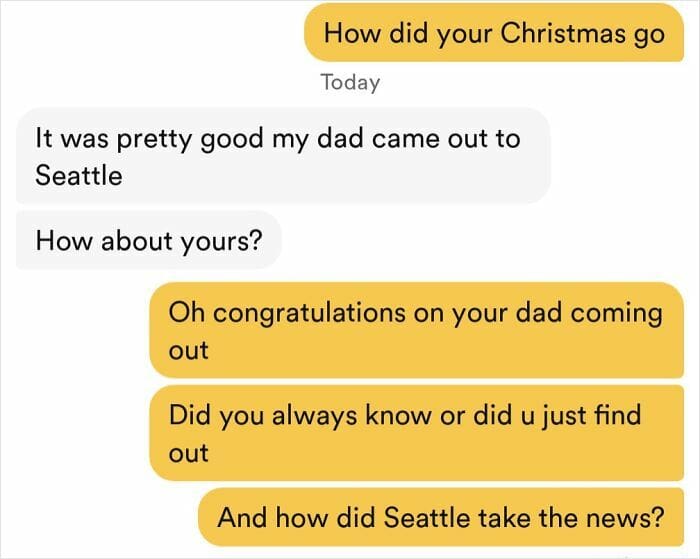 Hilarious misunderstanding on Bumble where a user asks if a dad "coming out" to Seattle was a literal announcement.