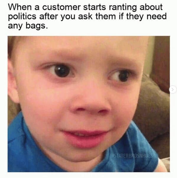 A hilarious conversational pivot in this customer service meme featuring the iconic side-eyeing Chloe format, perfectly illustrating the absolute confusion of a cashier when a simple "do you need any bags" immediately triggers a massive political rant from a shopper.
