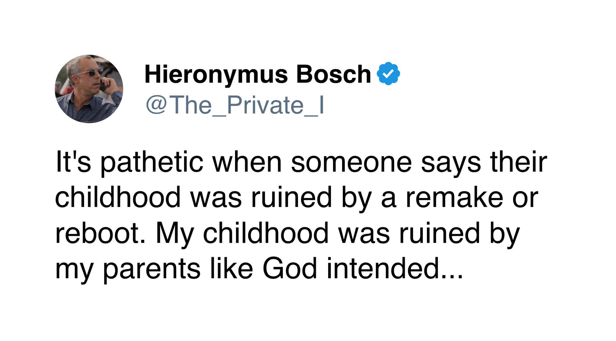 Humorous tweet by Hieronymus Bosch claiming parents ruin childhoods exactly as God intended.