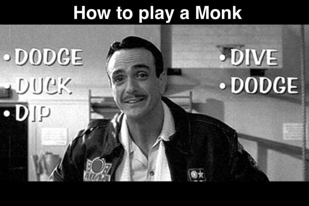 A d&d meme featuring Patches O'Houlihan from Dodgeball listing the five Ds of dodgeball to explain exactly how to play a Monk class.