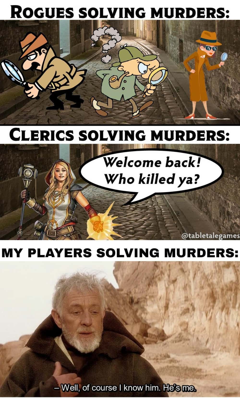 Obi-Wan Kenobi realizing he is the murderer. Funny dnd meme about players investigating crimes they committed themselves.