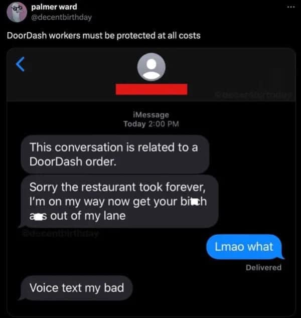 A funny doordash fail where a driver accidentally sends a road rage insult via voice-to-text to the customer while updating them on the order.