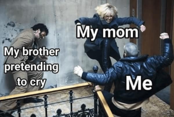 A chaotic action family meme where a mom performs a flying attack on "Me" because a sibling is "pretending to cry," perfectly capturing unfair childhood justice.