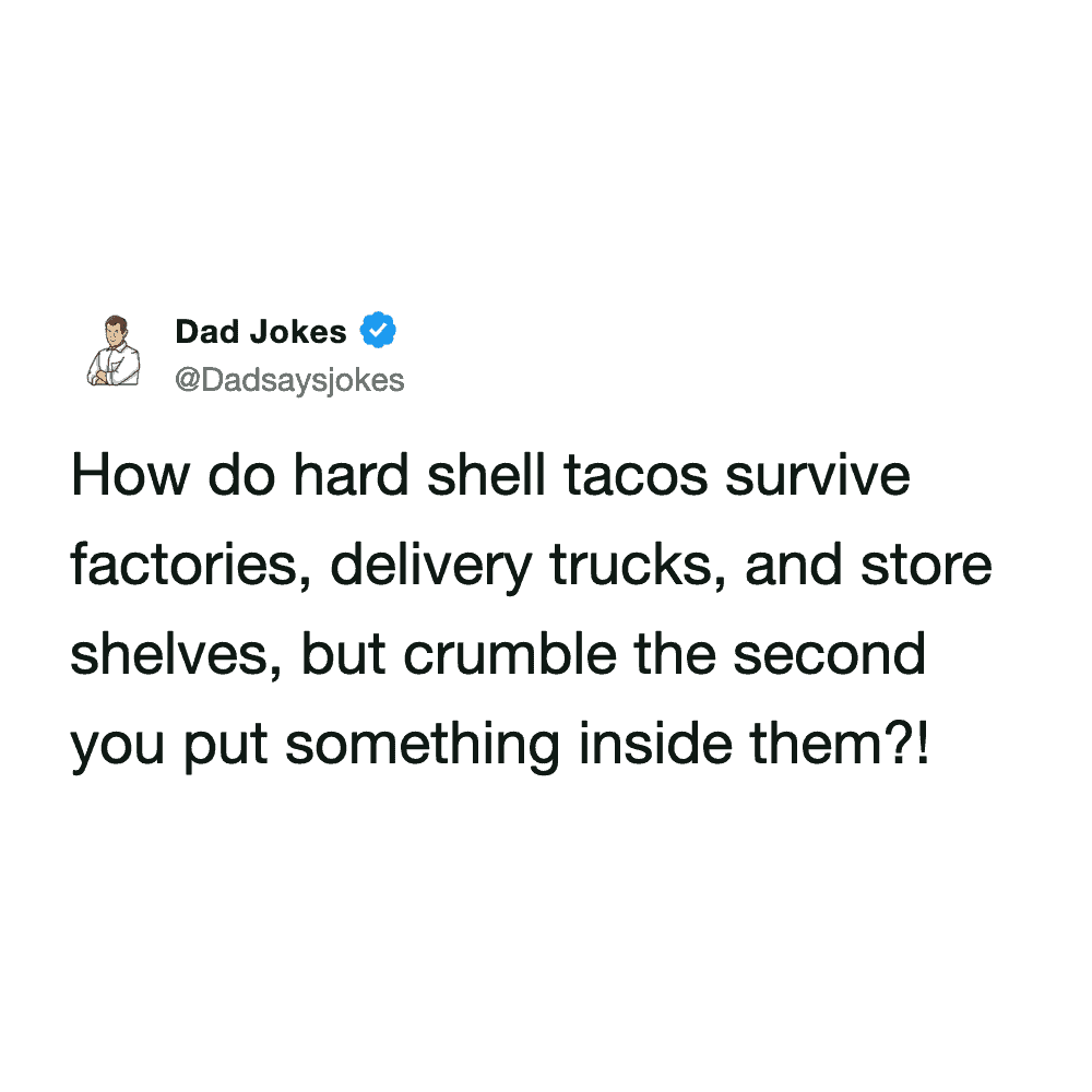 Frustrated observation about hard shell tacos crumbling instantly after being filled with food ingredients.