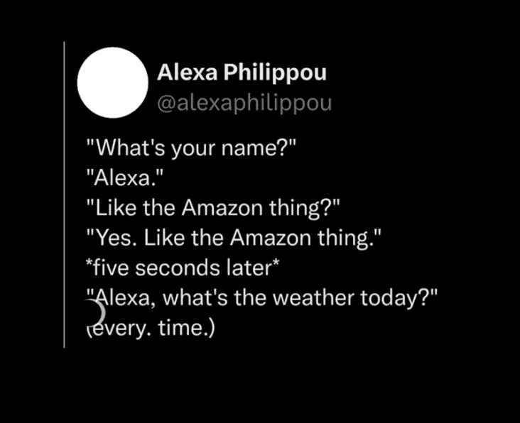 Twitter post by Alexa Philippou about the struggle of being named after the Amazon Alexa device.
