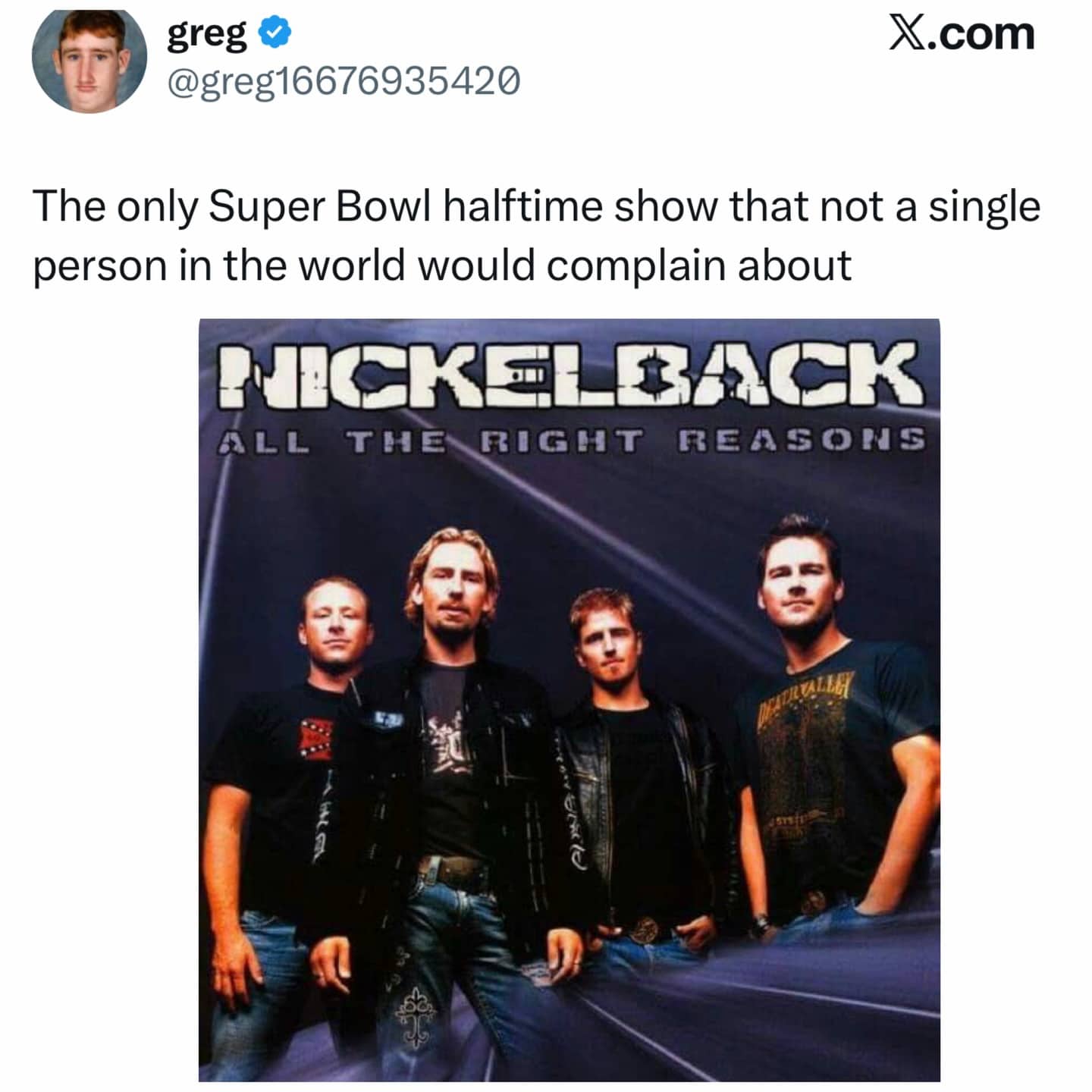 The band Nickelback on their "All the Right Reasons" album cover with a Super Bowl caption.