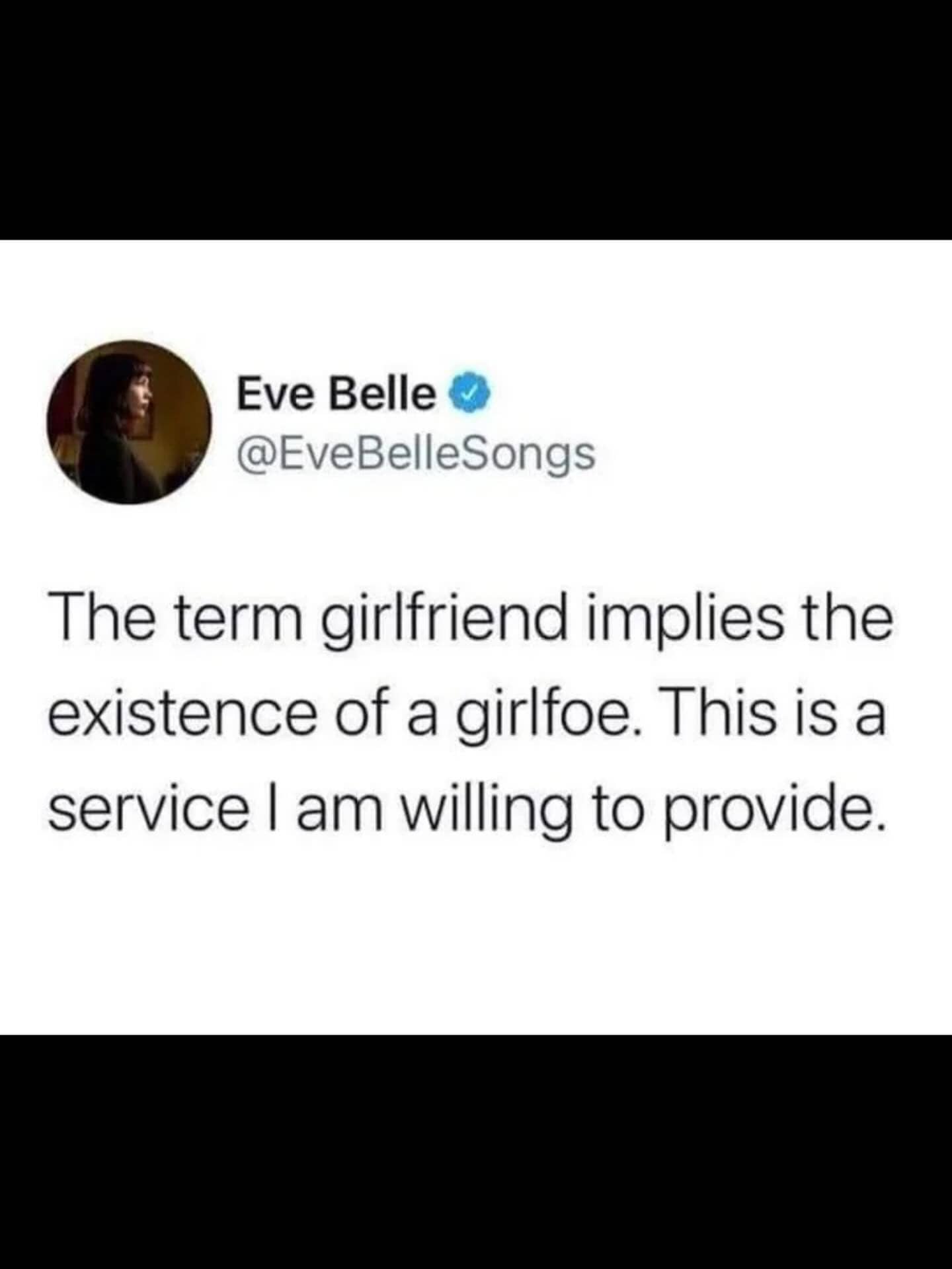 A funny text-based post proposing the existence and service of a girlfoe as an alternative to girlfriend.