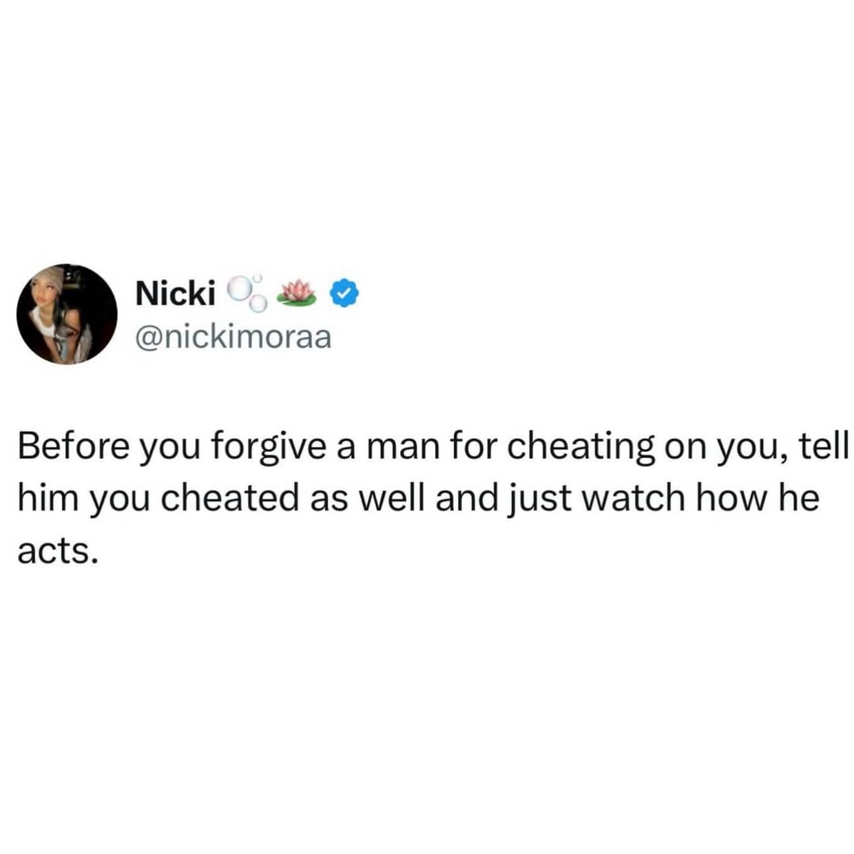 Twitter post giving relationship advice about testing a man's reaction before forgiving him for cheating.