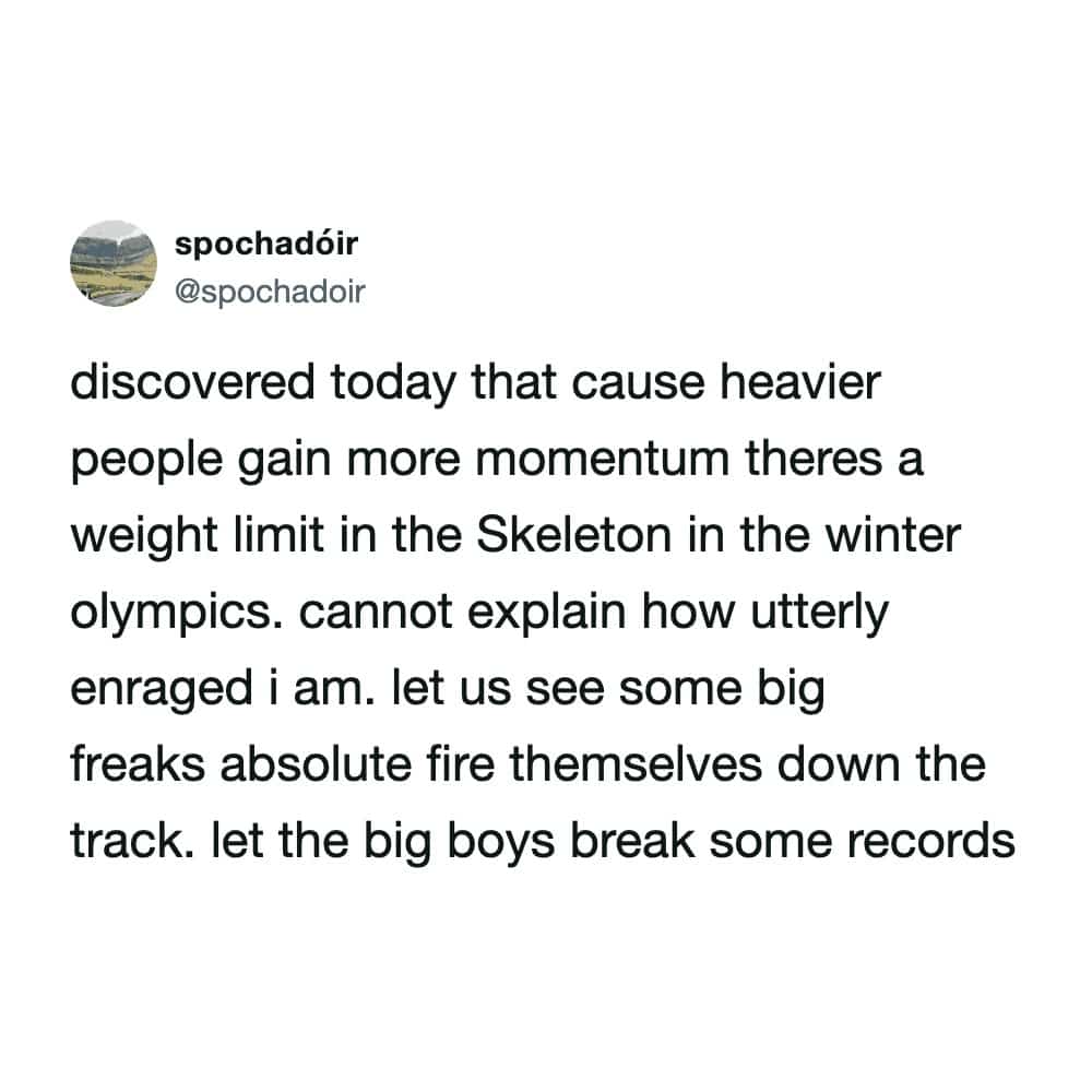Text post advocating for removing weight limits in Olympic Skeleton to let "big boys" break records.