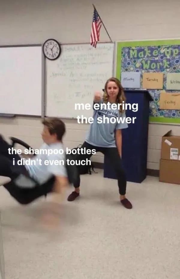 Relatable meme of a student falling over to represent shampoo bottles falling in the shower.