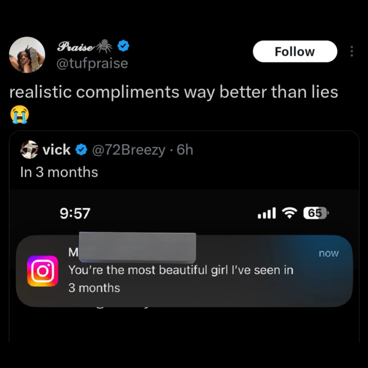 Funny Instagram notification complimenting a girl as the most beautiful seen in exactly three months.