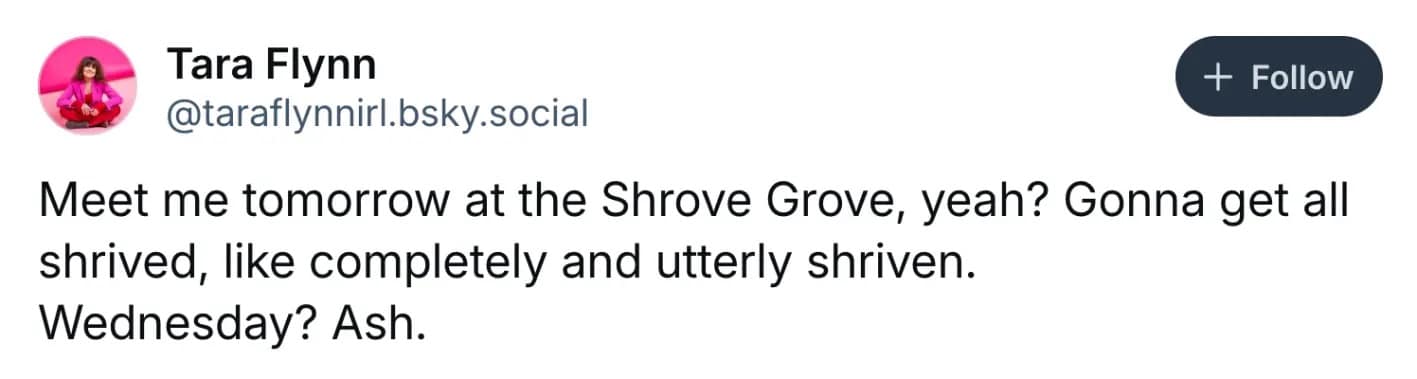 A clever lent meme tweet playing with the words "Shrove" and "Ash" to sound like casual slang for making plans to get "completely and utterly shriven."