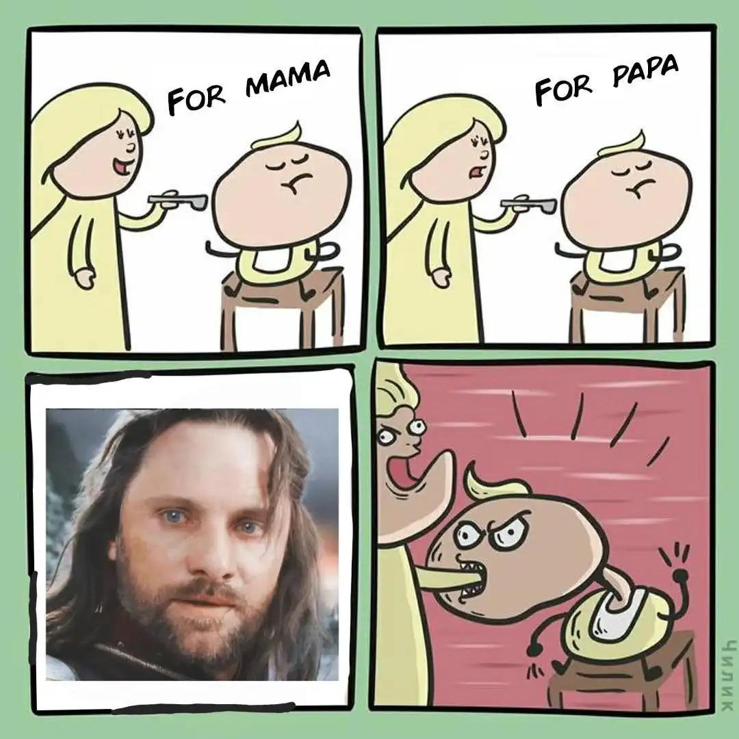 A lotr meme comic where a baby refuses food for mama and papa but violently accepts the spoon when Aragorn shouts For Frodo.