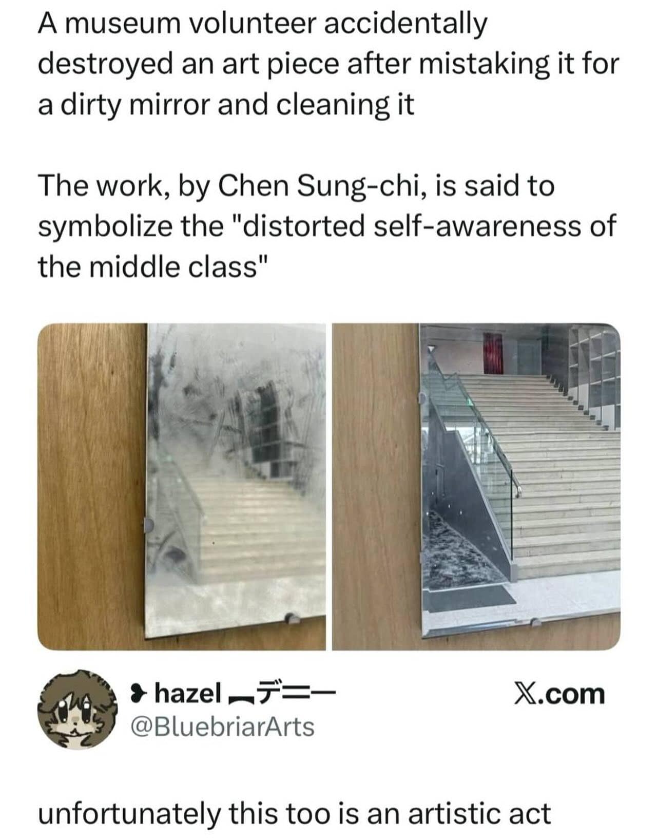 A meme dump story about a museum volunteer who accidentally destroyed a modern art piece by cleaning a "dirty mirror" that was actually a commentary on middle-class self-awareness.