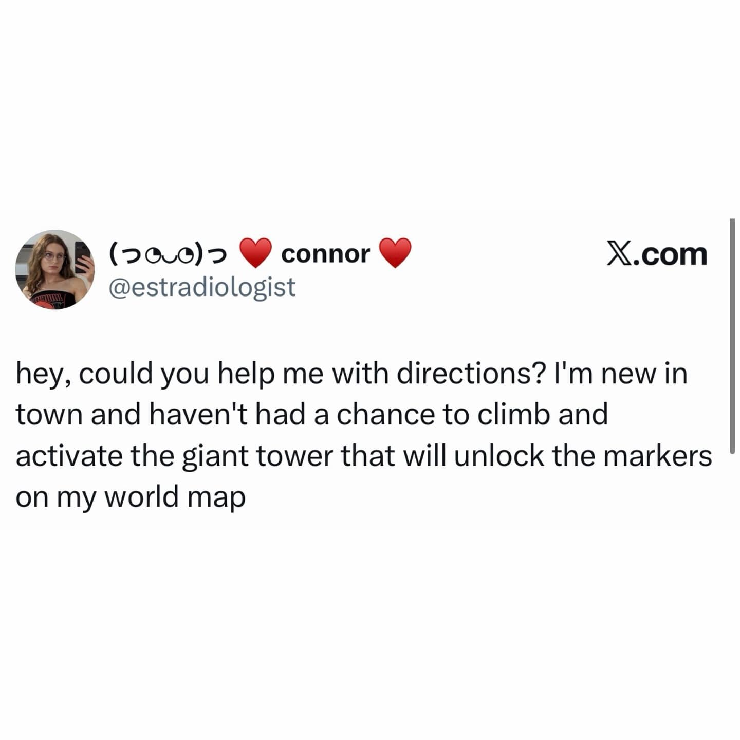 A gaming-inspired meme dump tweet where a newcomer to a town asks for directions to the "giant tower" to unlock map markers, referencing open-world video game logic.