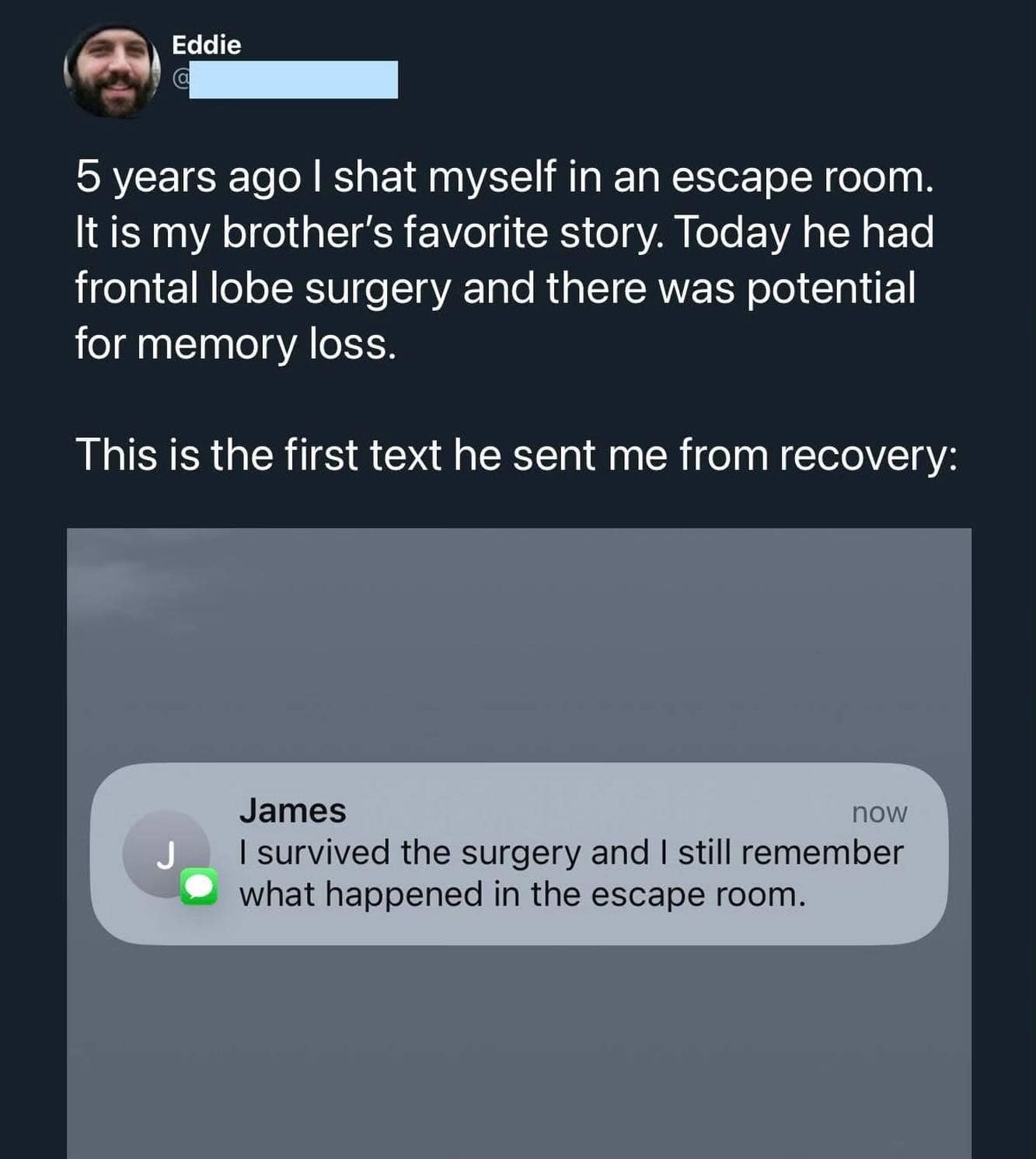 A hilarious meme text message from a brother immediately after brain surgery confirming that he still remembers an embarrassing escape room incident.