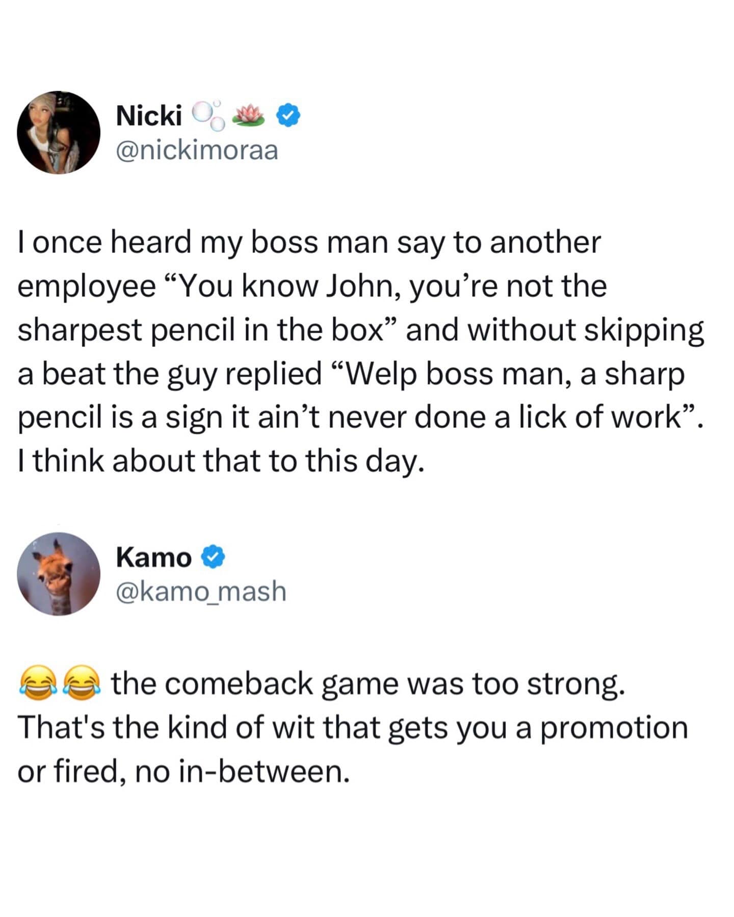 A brilliant workplace comeback featured in this meme dump, showing a tweet where an employee perfectly shuts down a boss's insult about not being the sharpest pencil by pointing out that sharp pencils never do any actual work, making it a top-tier funny meme.