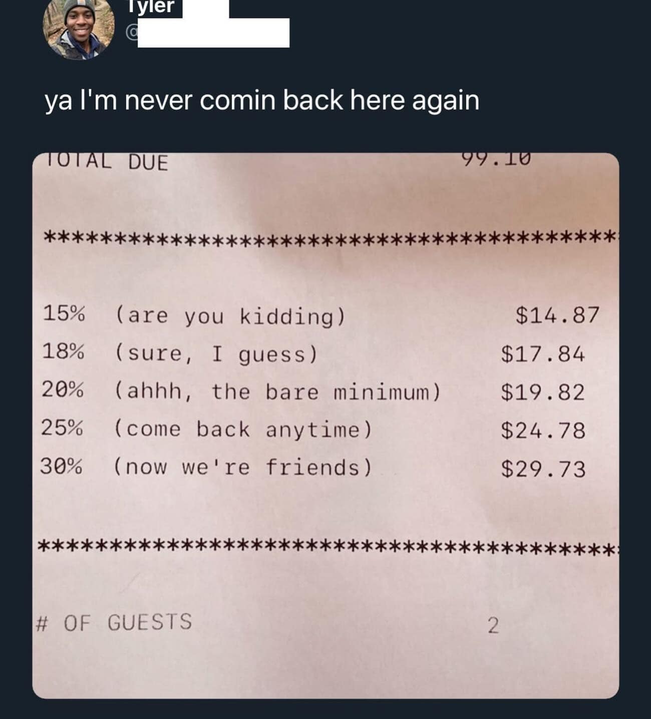 A rage-inducing funny meme showing a receipt with passive-aggressive tipping options ranging from 15% labeled "(are you kidding)" to 20% labeled "(ahhh, the bare minimum)."