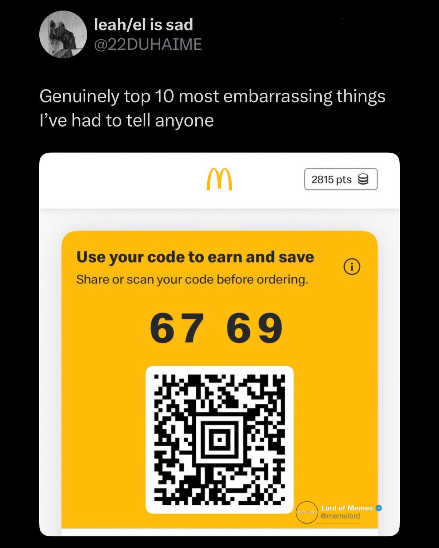 A meme dump screenshot of a McDonald's app generating the order code "67 69," which the user describes as one of the most embarrassing things they have had to say out loud.