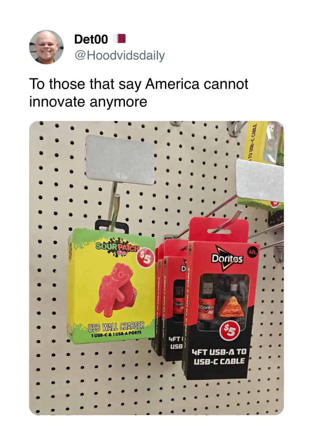 An incredibly cursed consumerism funny meme showing a store shelf stocked with a Sour Patch Kids branded USB wall charger directly next to a Doritos branded USB-C cable, jokingly captioned "To those that say America cannot innovate anymore" for this meme dump.