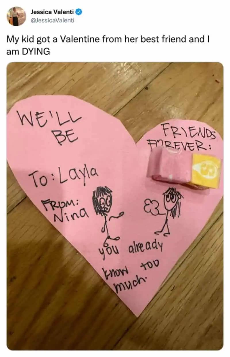 A darkly hilarious funny meme showing a handmade pink paper Valentine's card between two kids that rapidly escalates from "WE'LL BE FRIENDS FOREVER" to a terrifying stick-figure drawing with a threatening message reading, "you already know too much," a top-tier meme dump entry.