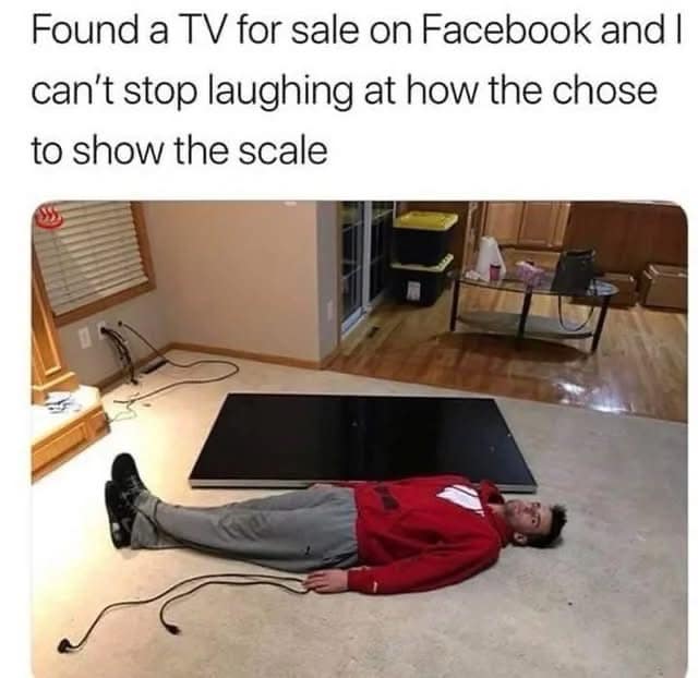 A resourceful marketplace meme dump showing a seller who physically laid down flat on his back on the living room floor next to a massive flat-screen TV just to accurately show the sheer scale of it for buyers.