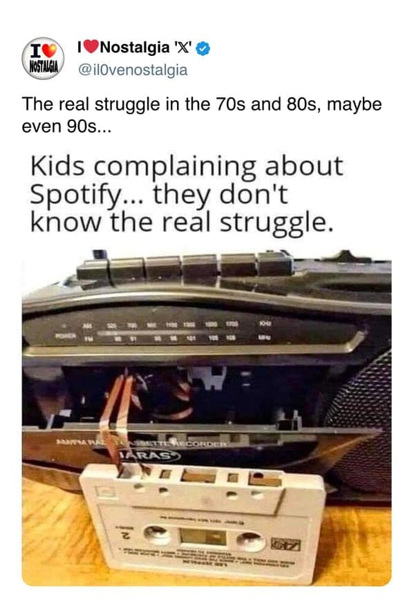A painful nostalgia meme depicting the "real struggle" of the 80s and 90s: a cassette tape with its magnetic ribbon disastrously pulled out and tangled inside a boombox.