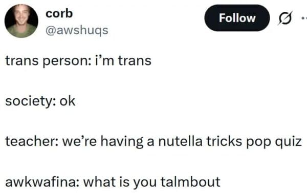 A Nutella tricks meme featuring a dialogue where a teacher announces a pop quiz and Awkwafina responds with confusion.