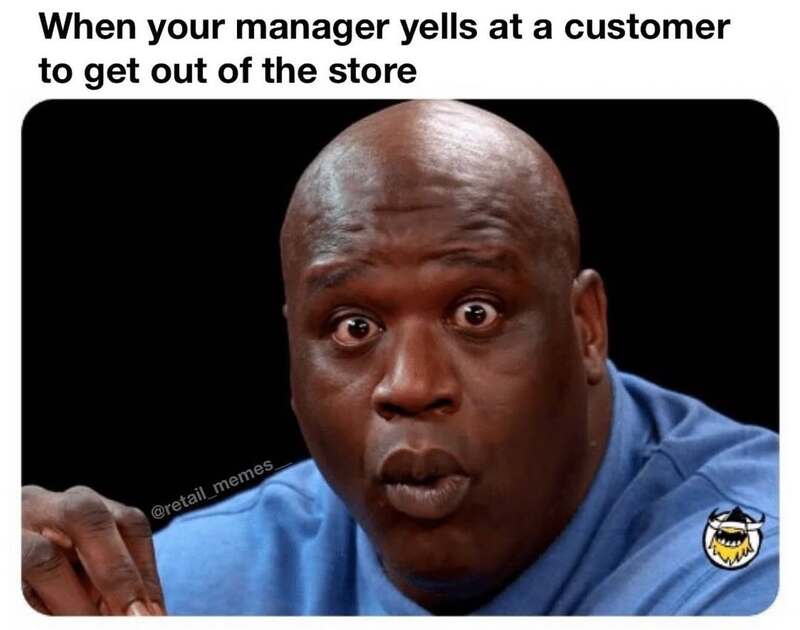 A thrilling retail worker memes moment showing Shaquille O'Neal with shocked, wide eyes, capturing the pure adrenaline of watching your manager finally snap and yell at a bad customer to get out.
