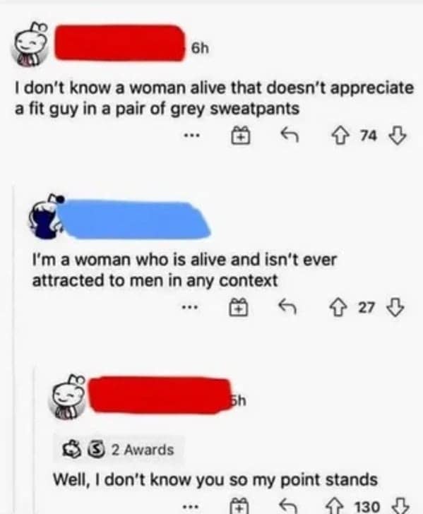 A technically correct meme capturing a debate where a user defends their generalization by pointing out they literally do not know the person disagreeing with them.