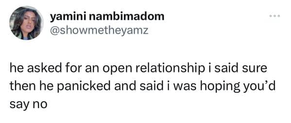 Story of a partner who panicked after his request for an open relationship was accepted.