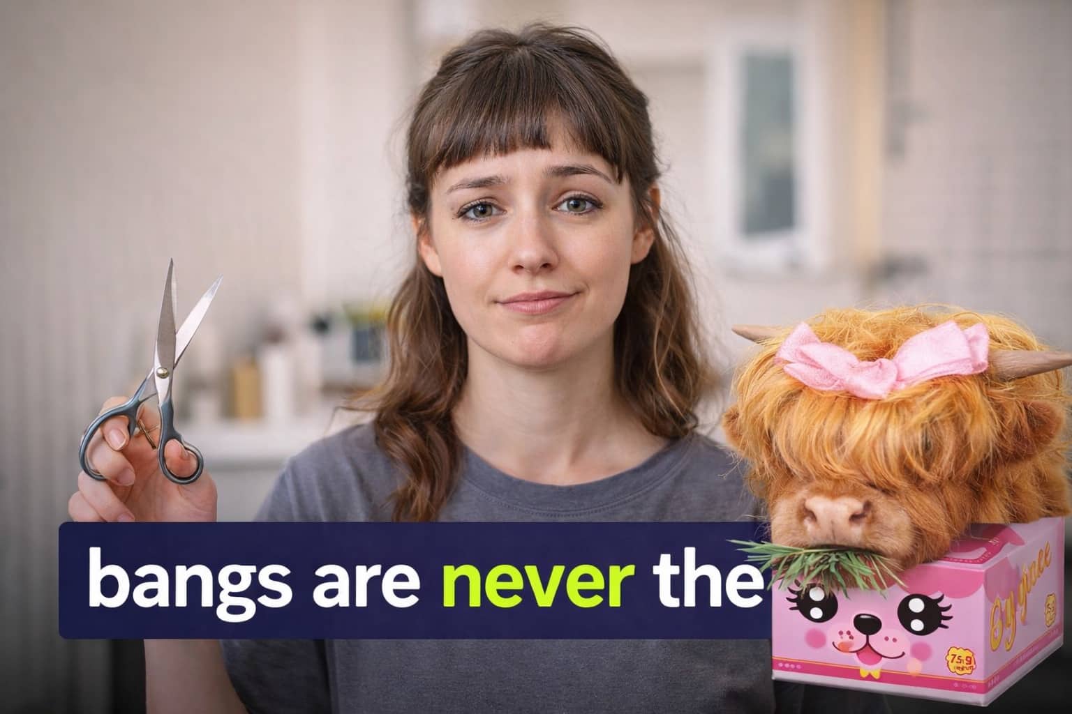 Woman with poorly cut fringe holding scissors next to a highland cow cutting your bangs memes.