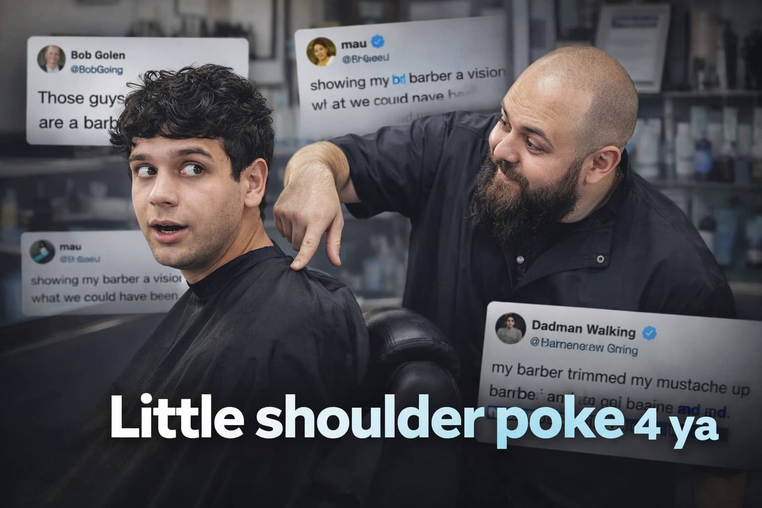 Barber pokes a confused client on the shoulder while surrounded by funny social media barber memes.