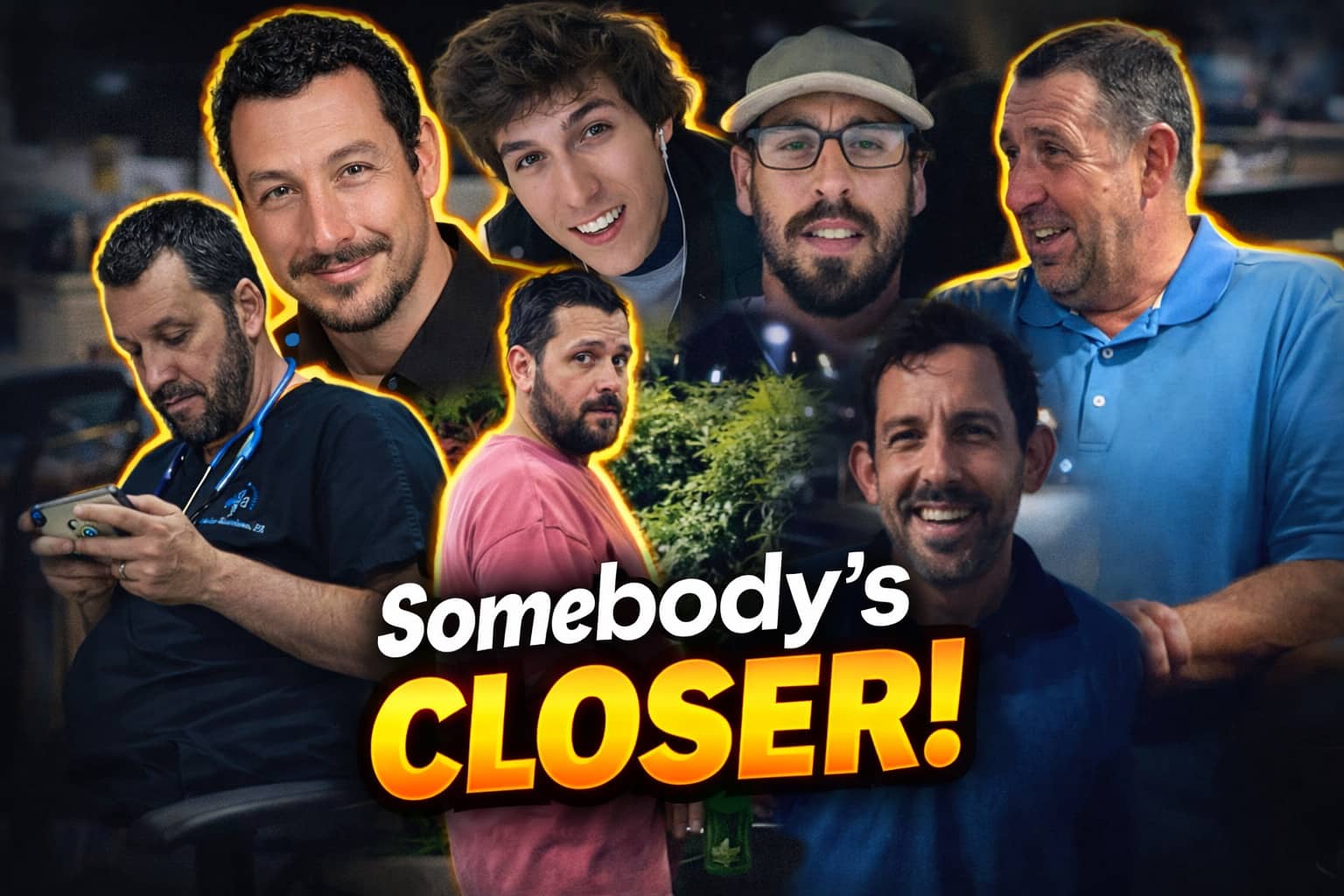 Collage of several ordinary men who look like Adam Sandler with text overlay Somebody's Closer.