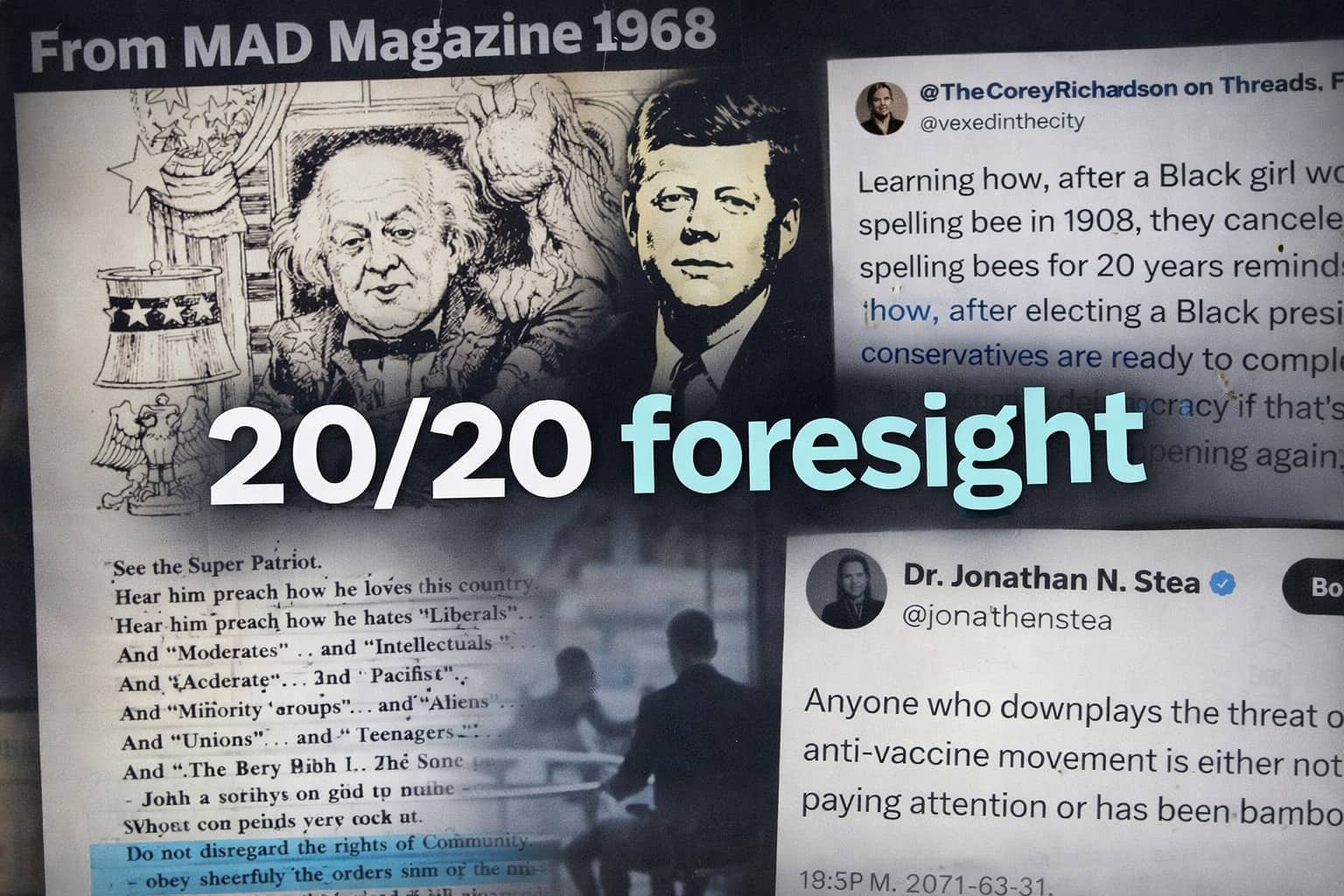 Aged like wine posts featuring a 1968 MAD Magazine clip and 20/20 foresight social commentary.