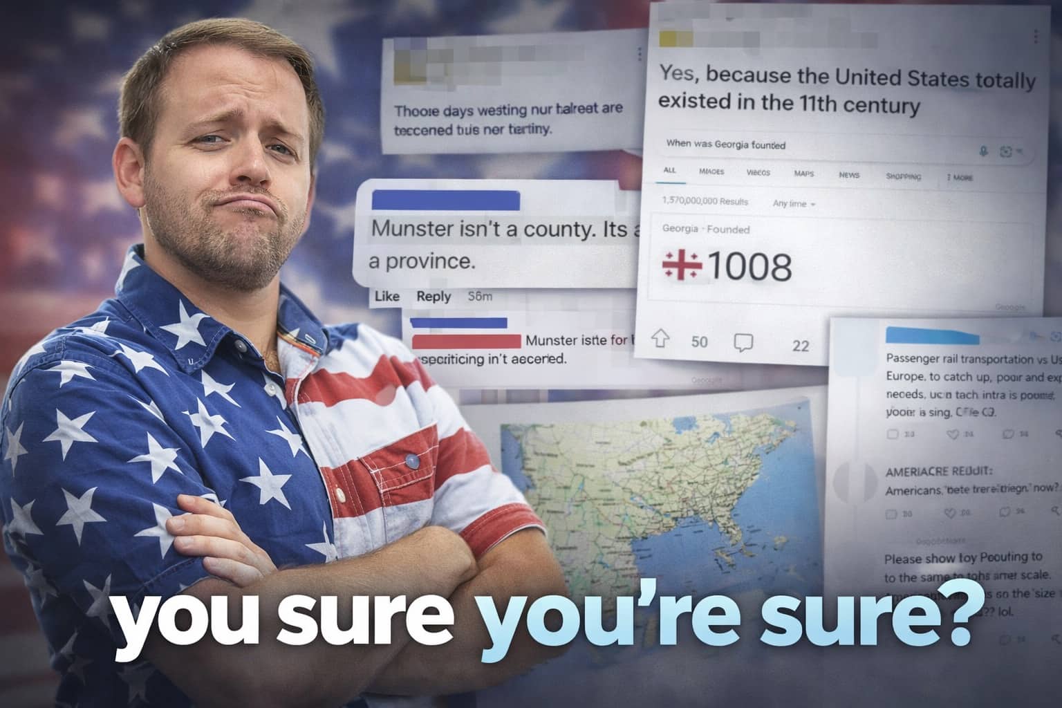 Man in American flag shirt looks skeptical next to screenshots of geography mistakes and historical errors.