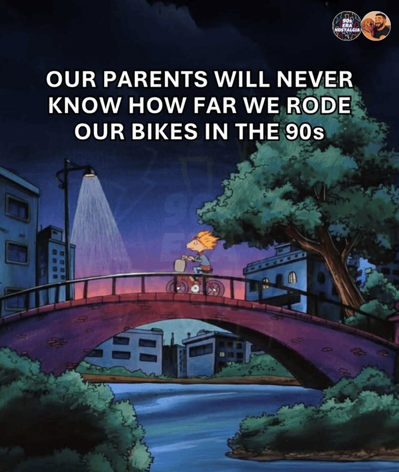 relatable 90s meme showing an illustration of Arnold from Hey Arnold riding his bike across a bridge at night, captioned with the absolute truth that parents had no idea how far kids actually rode their bikes back then.