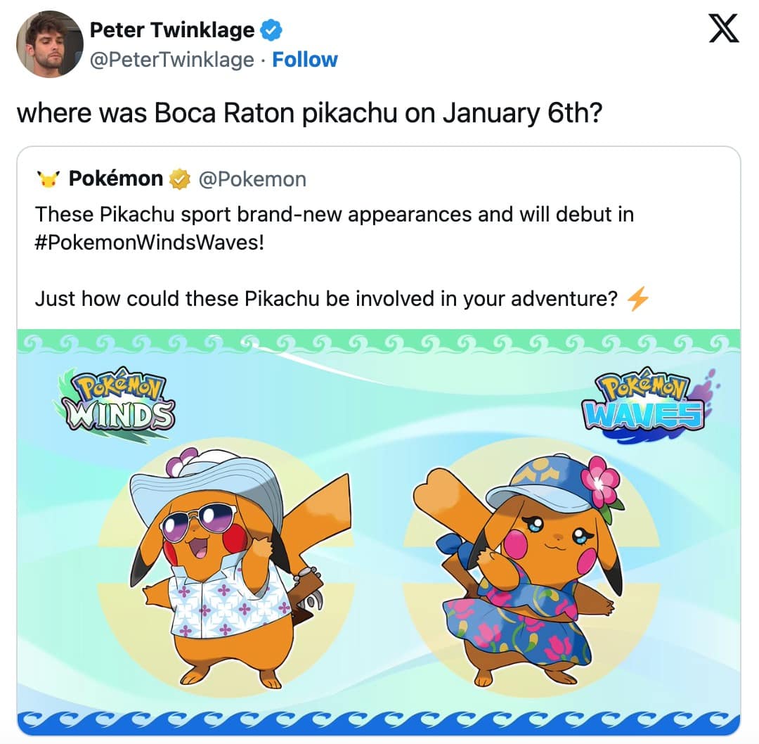 A hilarious Pokemon Winds and Waves meme showing the new heavily tanned, Hawaiian shirt-wearing regional Pikachu design, with a user jokingly asking where Boca Raton Pikachu was on January 6th, sparking a major Pokemon Winds and Waves reaction.