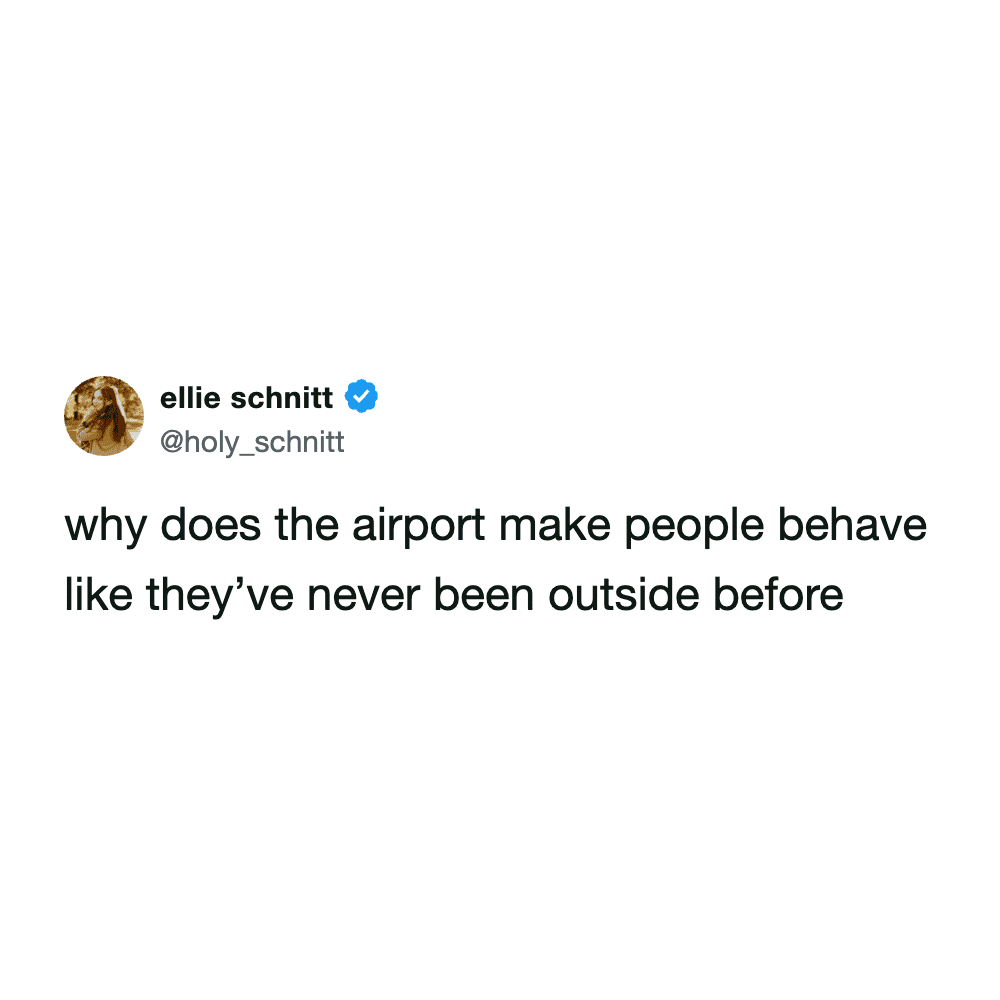 A genuinely curious airport meme tweet asking the tough question of why stepping inside a departure terminal instantly makes grown adults behave like they have never been out in public before.