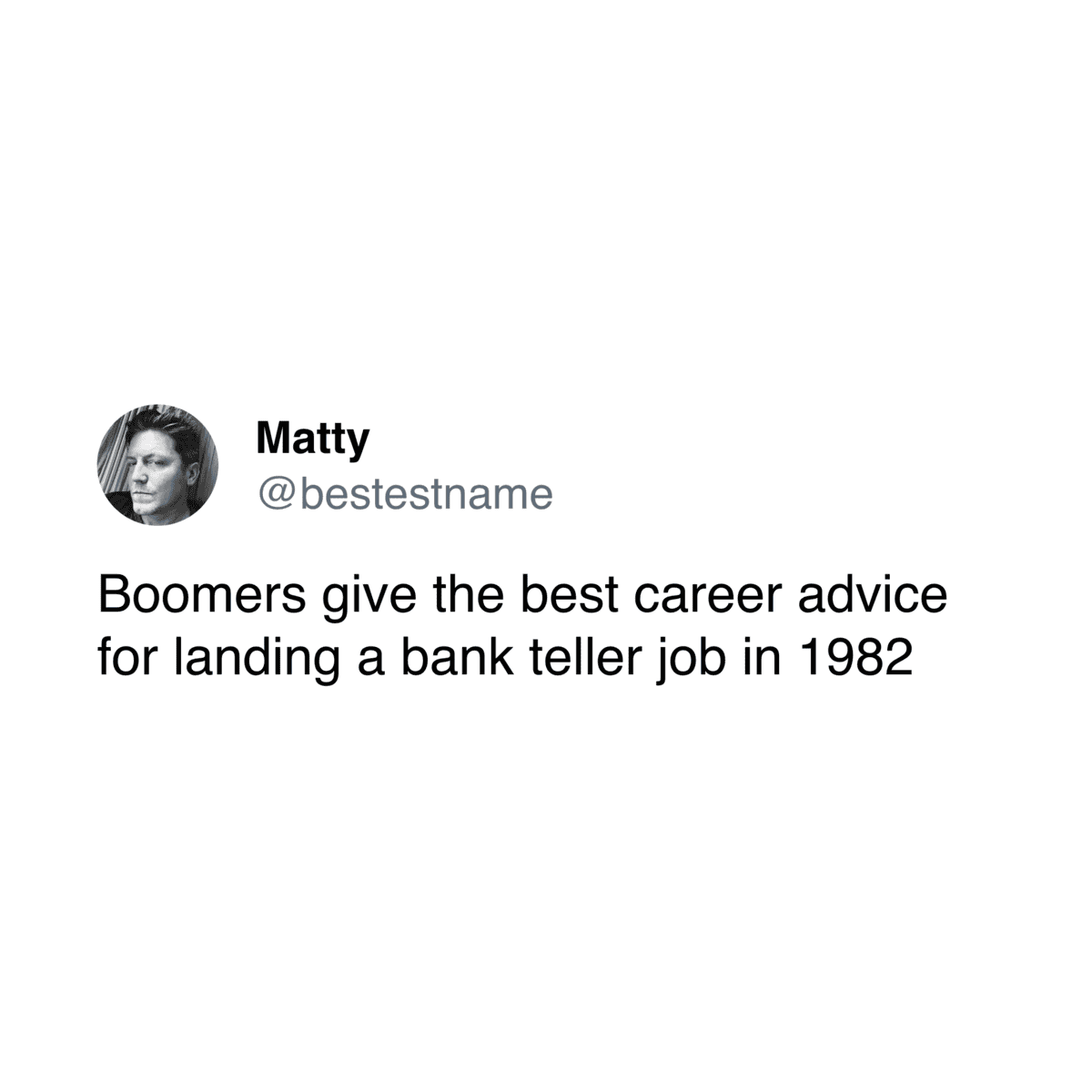 Joke about Boomers giving the best career advice for landing a job in 1982.