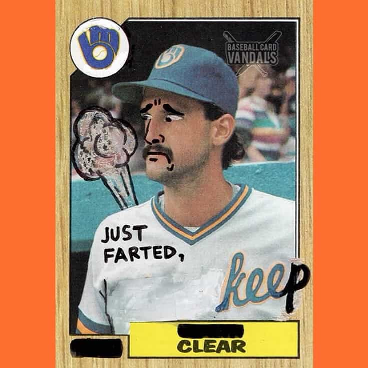 Vandalized Milwaukee Brewers baseball card featuring a hand-drawn flatulence cloud and the caption Just Farted.