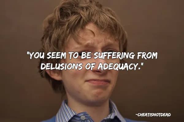 Young man with a disgusted facial expression featuring a witty quote about delusions of adequacy.