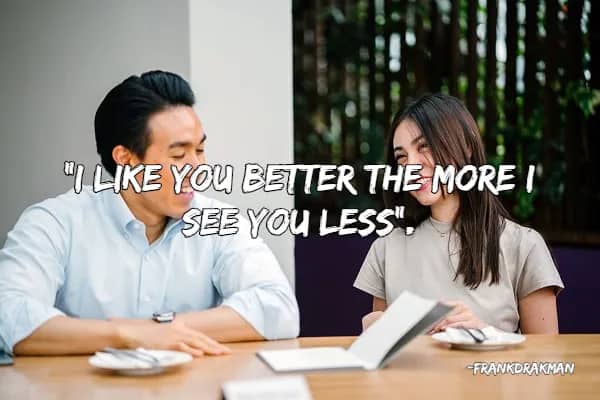 Couple sitting at a restaurant table featuring a quote about liking someone better when they are gone.
