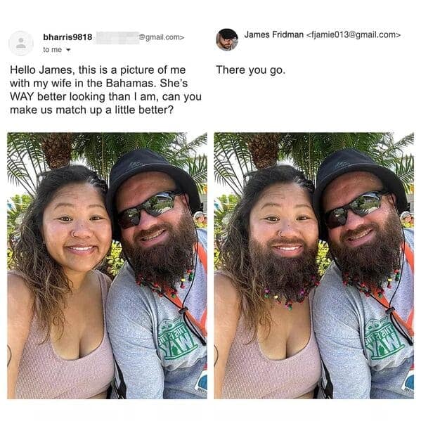 A side-by-side comparison of a James Fridman photoshop request. The original shows a guy in a group selfie with friends. The request is to make his face "not so small." The exaggerated result features his face and head enlarged to an enormous, absurd scale, dominating the frame.